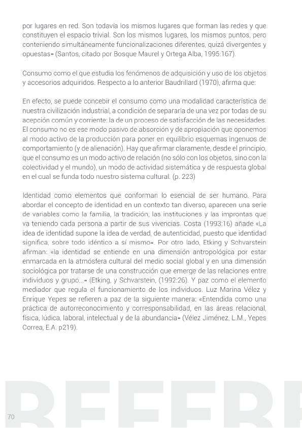 Moda, identidad y consumo en Apartadó Antioquia como proceso de manifestación cultural y apropiación pacífica del territorio A6