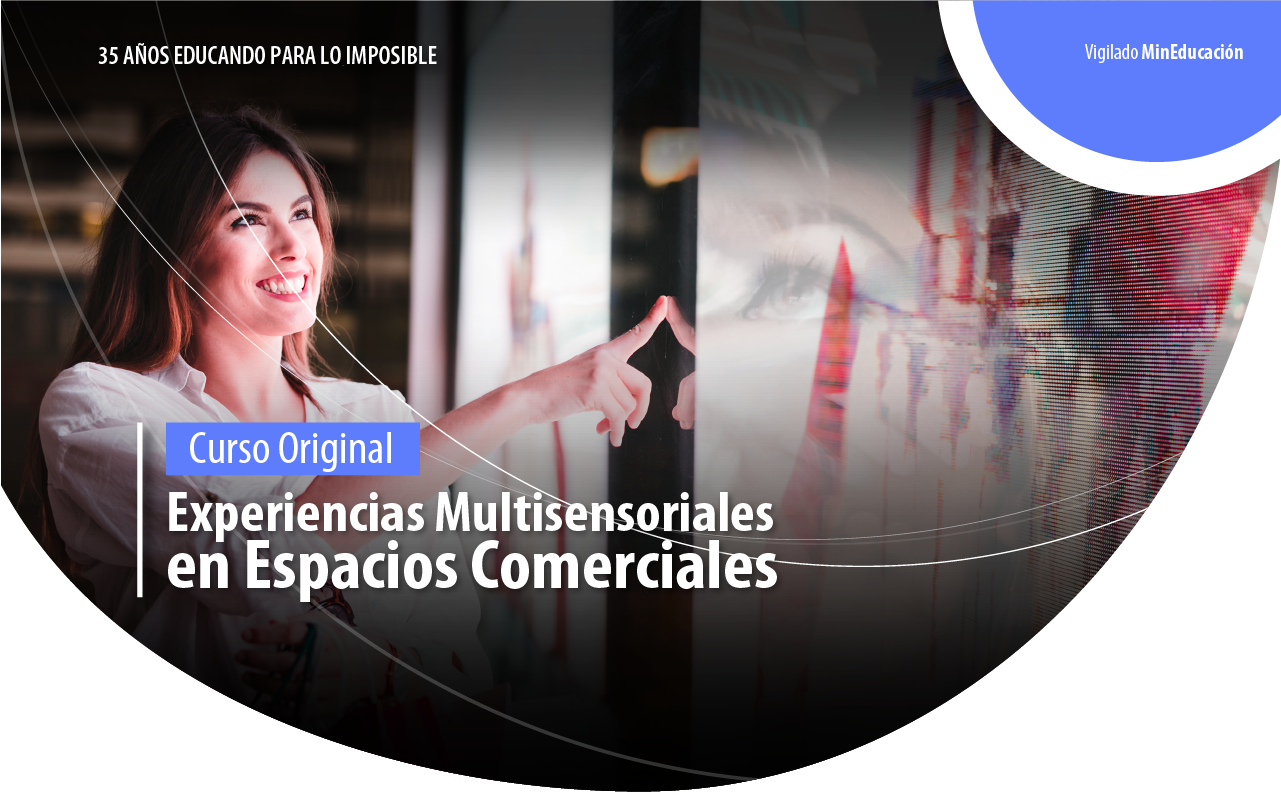 Curso Original Experiencias Multisensoriales para Espacios Comerciales